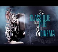 CLASSICAL MUSIC IN CINEMA & COMMERCIALS / VARIOUS - Classical Music in Cinema & Commercials