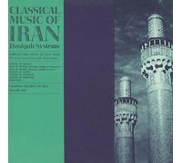 Classical Music of Iran - Classical Music of Iran 1 / Various