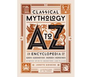 Classical Mythology A to Z An Encyclopedia of Gods & Goddesses Heroes & Heroi...