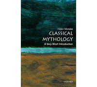 Classical Mythology: a Very Short Introduction