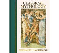 Classical Mythology: Illustrated by Walter Crane (Arcturus Masterpiece Classics)