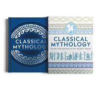 Classical Mythology: Myths and Legends of the Ancient World (Arcturus Slipcased Classics)