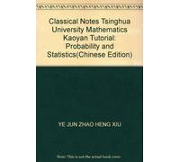 Classical Notes Tsinghua University Mathematics Kaoyan Tutorial: Probability and Statistics(Chinese Edition)