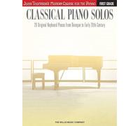 CLASSICAL PIANO SOLOS 1ST GRD PF BK: John Thompson's Modern Course (John Thompson's Modern Course for the Piano)