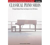 CLASSICAL PIANO SOLOS 5TH GRD PF BK: John Thompson's Modern Course