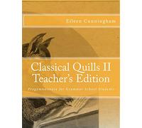 Classical Quills II Teacher's Edition