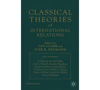 Classical Theories of International Relations (St Antony's Series)