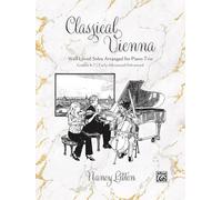 Classical Vienna: Well-Loved Solos Arranged for Piano Trio (Score & Parts)
