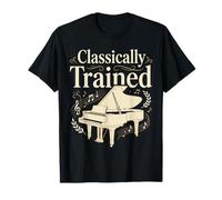 Classically Trained Piano Teacher Funny Piano Player Pianist T-Shirt