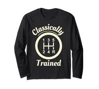 Classically Trained Stick Shift Driver Auto Men Women Auto Long Sleeve T-Shirt
