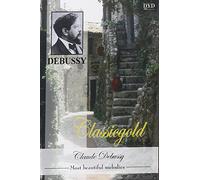 Classicgold - C. Debussy [DVD AUDIO]
