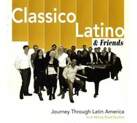 Classico Latino & Friends - Journey Through Latin America