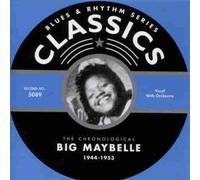Classics 1944 - 1953 [French Import] by Big Maybelle (1999-01-21)