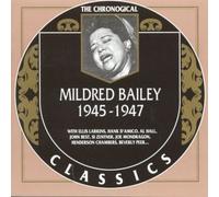 Classics 1945 - 1947 by Mildred Bailey (2004-01-07)