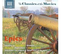 Various Composers - Classics At The Movies: Epics