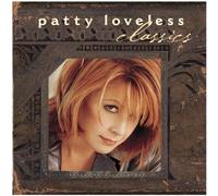 Classics by Patty Loveless