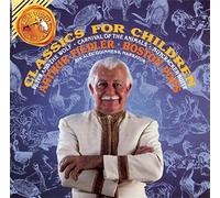 Classics for Children: Peter and the Wolf; Carnival of the Animals; Nutcracker Suite by N/A