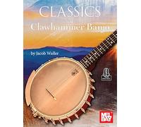 Classics for Clawhammer Banjo. Includes Audio Online: 45 Duets with Chordal Accompaniment