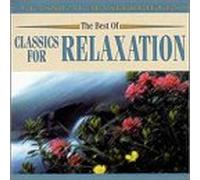 Classics for Relaxation - Classics for Relaxation [IMPORT]
