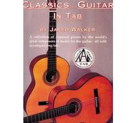 Classics For The Guitar In Tab.