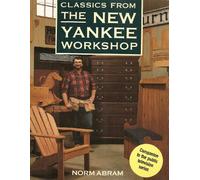 Classics from the New Yankee Workshop