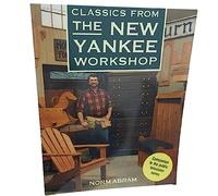 Classics from the New Yankee Workshop