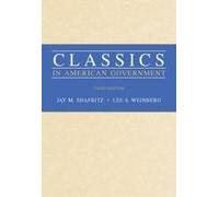 Classics in American Government (Wadsworth Series in Public Administration)