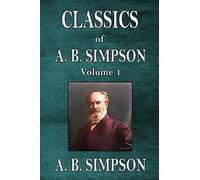 Classics of A. B. Simpson