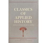 Classics of Applied History: Lessons of the Past