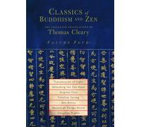 Classics of Buddhism and Zen, Volume Four: The Collected Translations of Thomas Cleary: 4