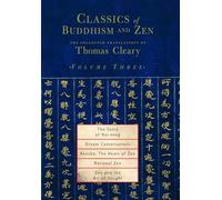 Classics of Buddhism and Zen, Volume Three: The Collected Translations of Thomas Cleary: 3