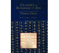 Classics of Buddhism and Zen, Volume Two: The Collected Translations of Thomas Cleary: 2
