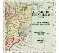 Classics of the Americas Vol. 2: Carlos Guastavino