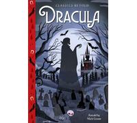 Classics Retold: Dracula