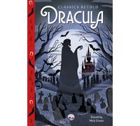 Classics Retold: Dracula
