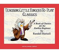 Classics: Teaching Little Fingers to Play/Early Elementary Level