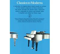 Classics to Moderns for Piano: Bk. 2