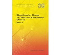 Classification Theory for Abstract Elementary Classes: Volume 2: v. 20 (Logic S.)