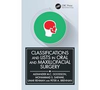 Classifications and Lists in Oral and Maxillofacial Surgery