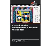 Classificatori e determinanti: il caso del thailandese