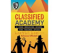 Classified Academy: A code-breaking School for Trainee Spies