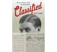 Classified: The Secret History of the Personal Column