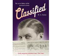 Classified: The Secret History of the Personal Column