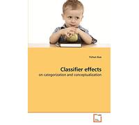 Classifier effects: on categorization and conceptualization