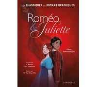 Classiques en BD - Roméo et Juliette: Les classiques en romans graphiques