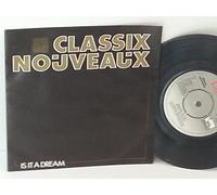CLASSIX NOUVEAUX - CLASSIX NOUVEAUX is it a dream, 7 inch single, BP 409