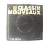 Classix Nouveaux - Classix Nouveaux Is It A Dream 7" Liberty BP409 EX/EX 1982 picture sleeve