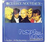 Classix Nouveaux - The End... Or The Beginning? - Liberty - BPP 414