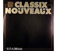 Classix Nouveaux - Is It A Dream [12" Vinyl]