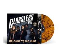 Classless Act - Welcome To The Show Gold Vinyl 1 x 12 Vinyl Album - - Y1398z